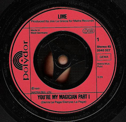 Lime (2) : You're My Magician Part I / You're My Magician Part II (7", Single)