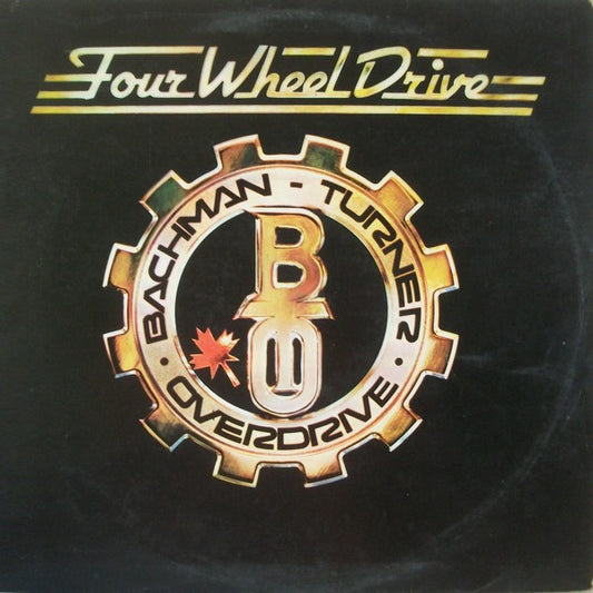 Bachman-Turner Overdrive : Four Wheel Drive (LP, Album, Gat)