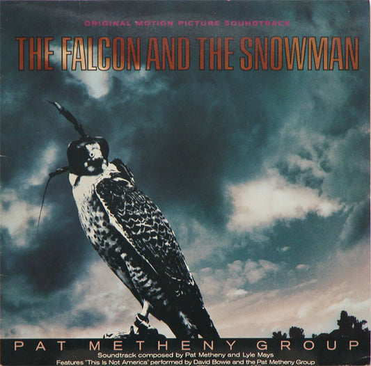 Pat Metheny Group : The Falcon And The Snowman (Original Motion Picture Soundtrack) (LP, Album)