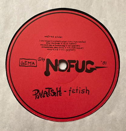 P.N.A.T.S.H. : Fetish (LP, Album)