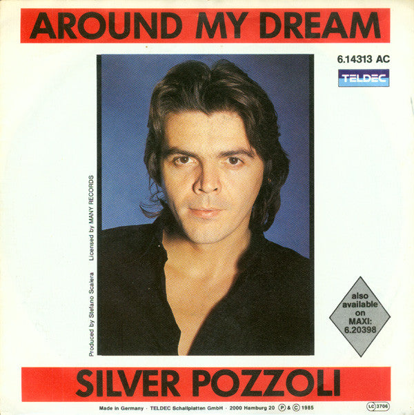 Silver Pozzoli* : Around My Dream (7", Single)