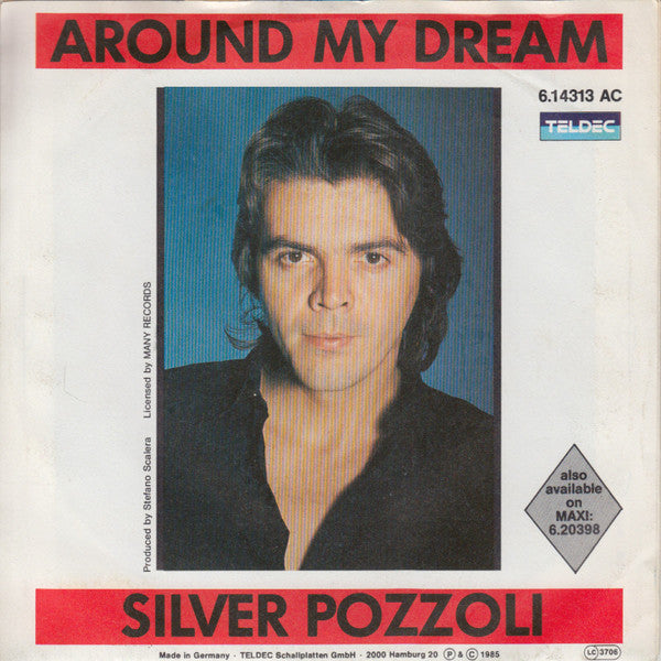 Silver Pozzoli* : Around My Dream (7", Single)