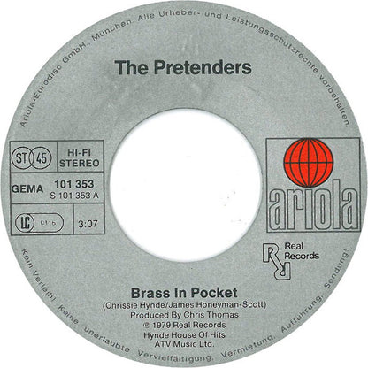 Pretenders* : Brass In Pocket (7", Single)