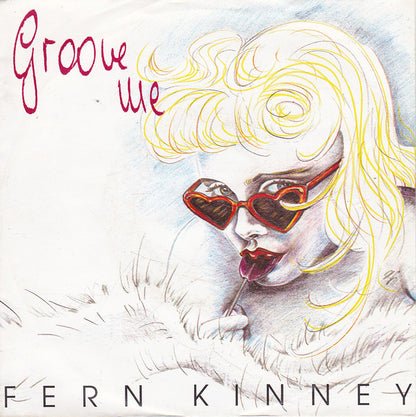 Fern Kinney : Groove Me (7", Single)