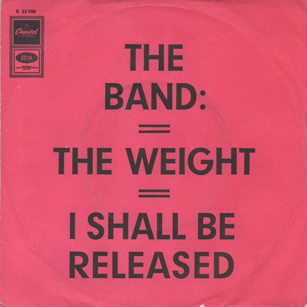 The Band : The Weight / I Shall Be Released (7", Single)