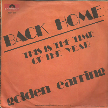 Golden Earring : Back Home (7", Single)