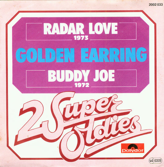 Golden Earring : Radar Love / Buddy Joe (7", Single)