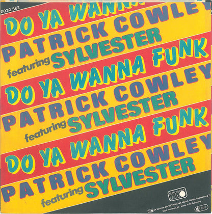 Patrick Cowley Featuring Sylvester : Do Ya Wanna Funk (7", Single)