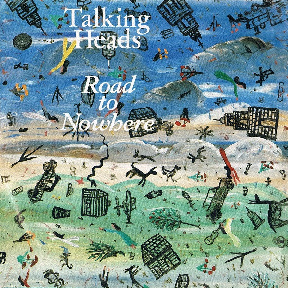 Talking Heads : Road To Nowhere (7", Single)