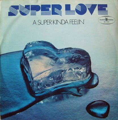 Super Love : A Super Kinda Feelin' (LP, Album, Red)