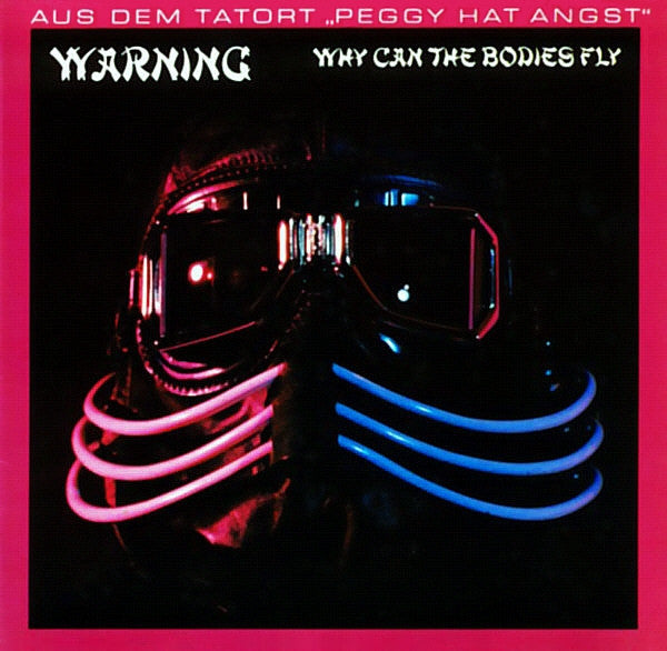 Warning (2) : Why Can The Bodies Fly (12", Maxi, RE)