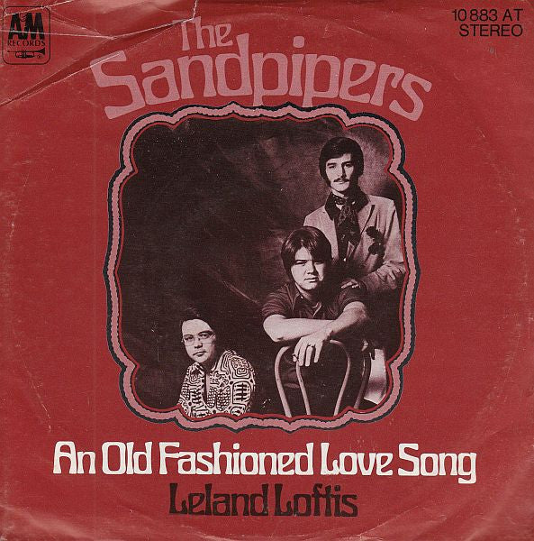 The Sandpipers : An Old Fashioned Love Song (7", Single)