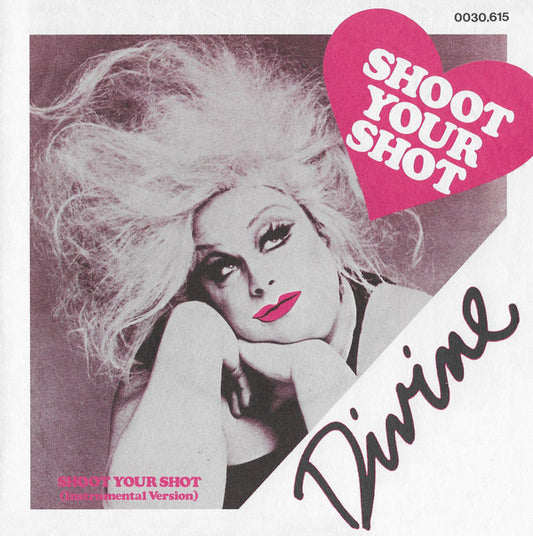 Divine : Shoot Your Shot (7", Single)