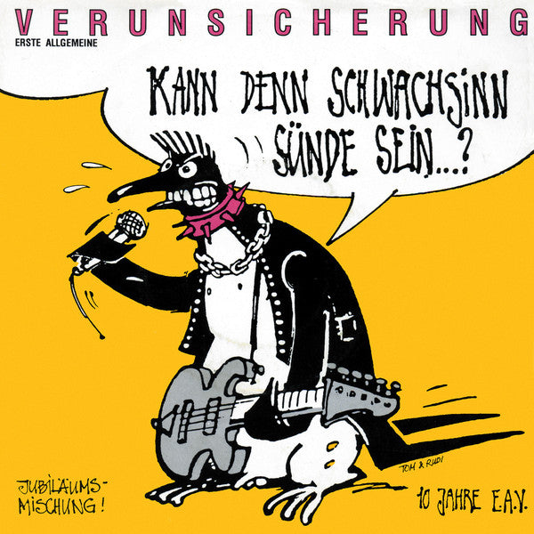 Erste Allgemeine Verunsicherung* : Kann Denn Schwachsinn Sünde Sein...? (7", Single)