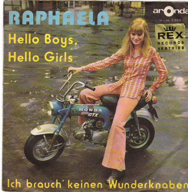 Raphaela (2) : Hello Boys, Hello Girls (7", Single)