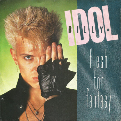 Billy Idol : Flesh For Fantasy (7", Single)