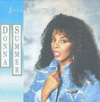 Donna Summer : Love's About To Change My Heart (12", Maxi)