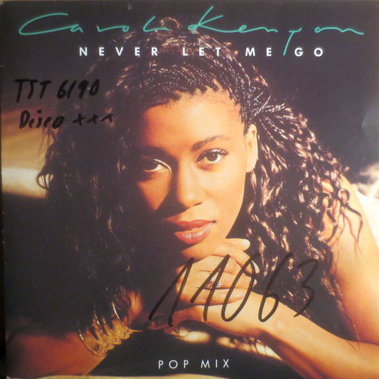 Carol Kenyon : Never Let Me Go - Pop Mix (7", Single)