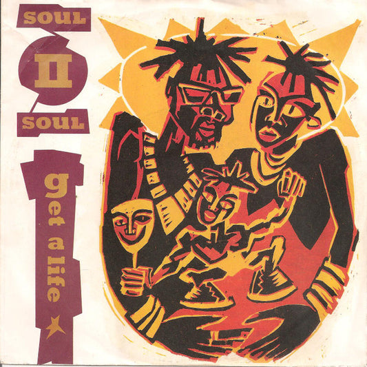 Soul II Soul : Get A Life (7", Single)