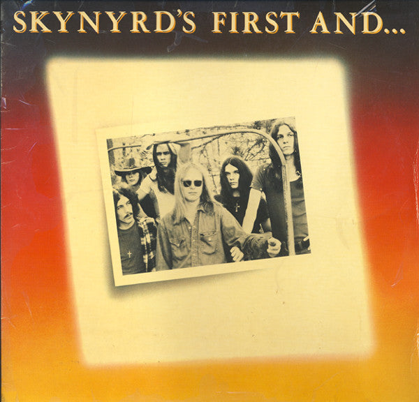 Lynyrd Skynyrd : Skynyrd's First And... Last (LP, Album, Gat)