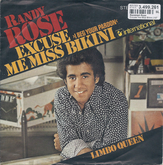 Randy Rose* : Excuse Me Miss Bikini (I Beg Your Pardon) (7", Single)