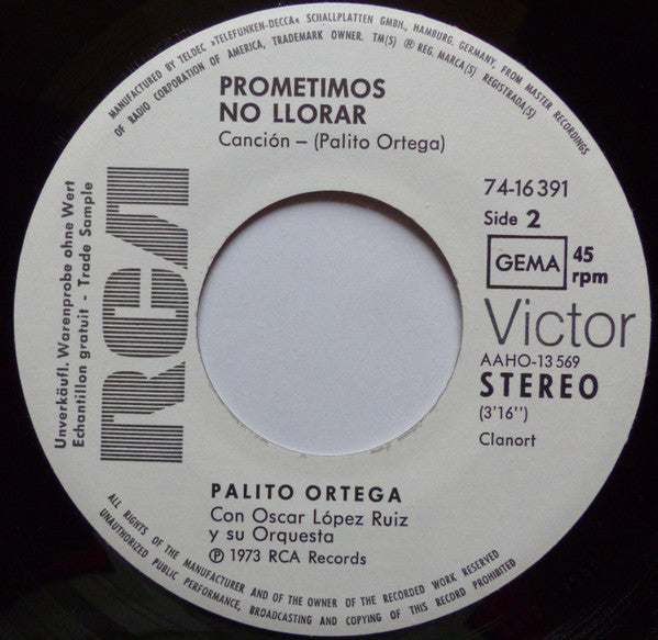 Palito Ortega : Yo Tengo Fe, "Que Todo Cambiara" / Prometimos No Llorar (7", Single, Promo)