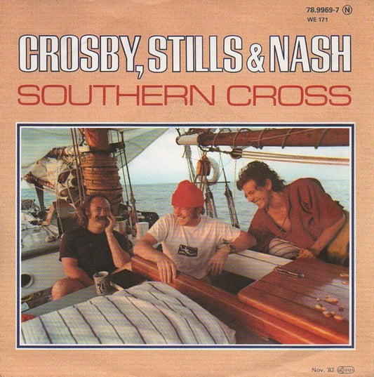 Crosby, Stills & Nash : Southern Cross (7")