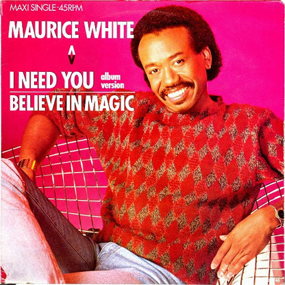 Maurice White : I Need You (12")