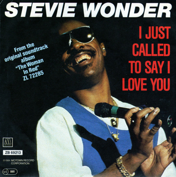 Stevie Wonder : I Just Called To Say I Love You (7", Single)