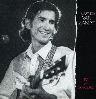 Townes Van Zandt : Live & Obscure (LP, Album)