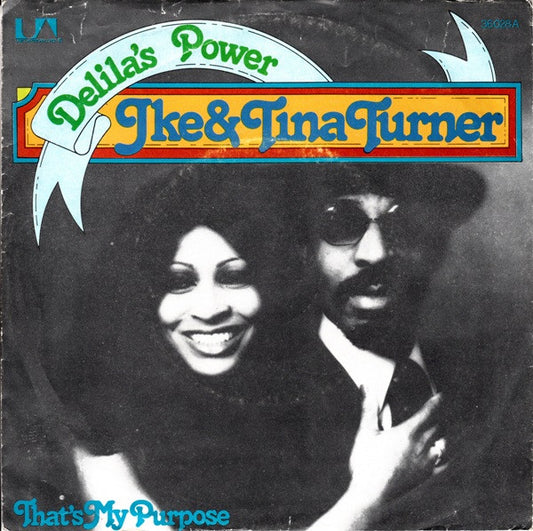 Ike & Tina Turner : Delila's Power (7", Single)