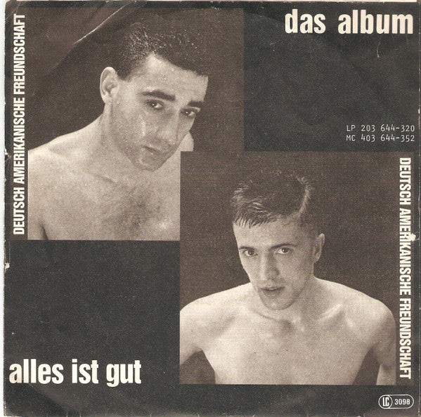 Deutsch Amerikanische Freundschaft : Als Wär's Das Letzte Mal / Der Mussolini (7", Single, Sil)