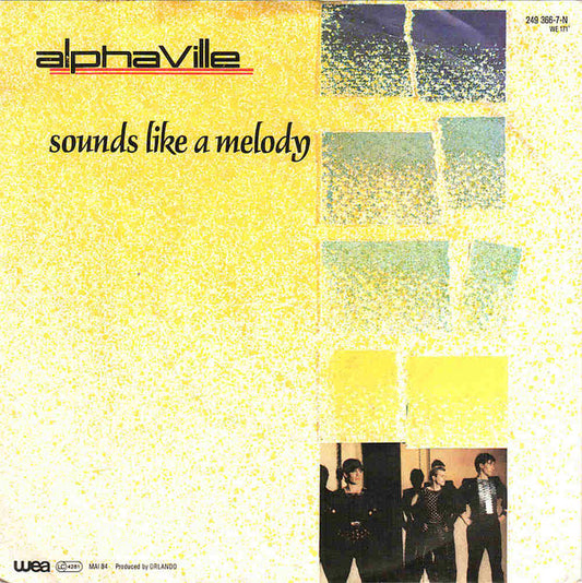 Alphaville : Sounds Like A Melody (7", Single)