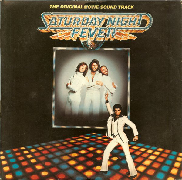 Various : Saturday Night Fever (The Original Movie Sound Track) (2xLP, Album, Comp, 6, )