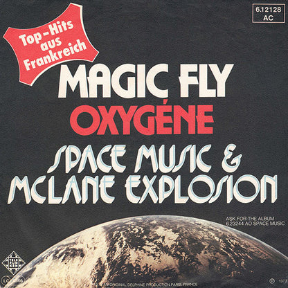 Space Music & McLane Explosion* : Magic Fly / Oxygène (7", Single)