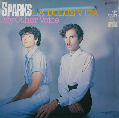 Sparks : La Dolce Vita / My Other Voice (12")