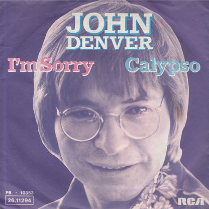 John Denver : I'm Sorry / Calypso (7", Single)