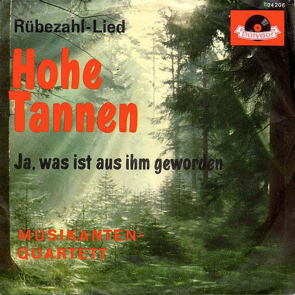 Musikanten-Quartett : Hohe Tannen / Ja, Was Ist Aus Ihm Geworden (7", Mono)