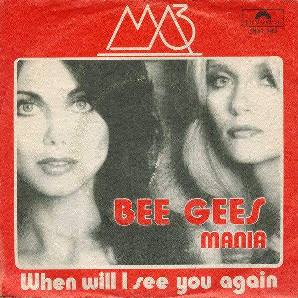 M.A.3 : Bee Gees Mania / When Will I See You Again (7", Single)