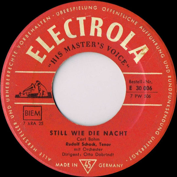 Rudolf Schock Mit Orchester : Still Wie Die Nacht (7")