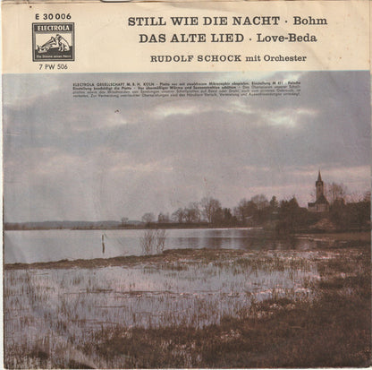 Rudolf Schock Mit Orchester : Still Wie Die Nacht (7")