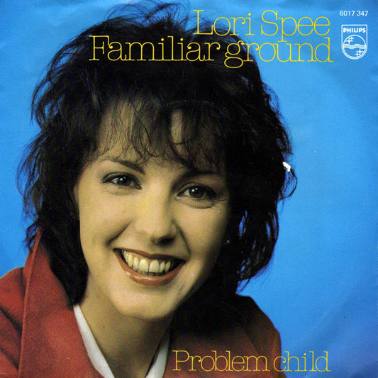 Lori Spee : Familiar Ground / Problem Child (7", Single)