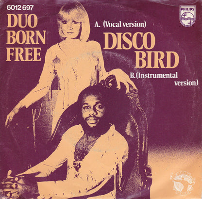 Duo Born Free : Disco Bird (7", Single)