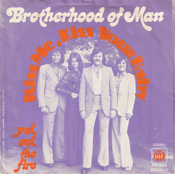 Brotherhood Of Man : Kiss Me, Kiss Your Baby (7", Single)