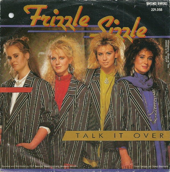 Frizzle Sizzle : Talk It Over (7", Single)