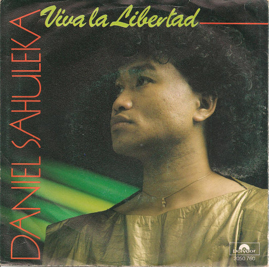 Daniel Sahuleka : Viva La Libertad (7", Single)