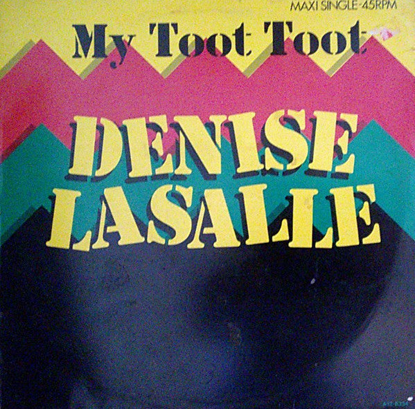 Denise LaSalle : My Toot Toot (12", Maxi)