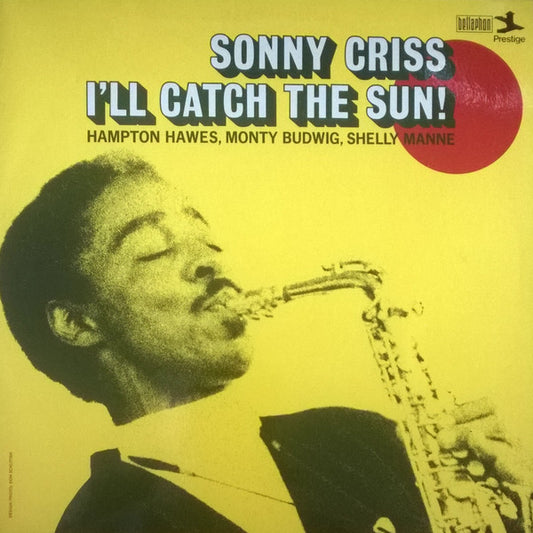 Sonny Criss : I'll Catch The Sun! (LP, Album)