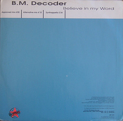 B.M. Decoder : Believe In My Word (12")