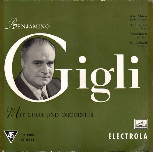 Beniamino Gigli : Benjamino Gigli Mit Chor Und Orchester (7", EP, Mono)